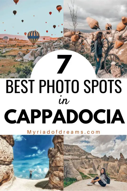 7 Best Photo Spots in Cappadocia Turkey. Read the post to find out the 7 most beautiful places to visit in Cappadocia. Cappadocia Turkey Photography | Things to do in Cappadocia Turkey | Cappadocia Hot Air Balloon | Visit Turkey | Cappadocia Instagrammable | Instagrammable places in Cappadocia Turkey | Turkey Destinations | Kapadokya | Best places in Cappadocia | #cappadocia #turkey #turkeytravel