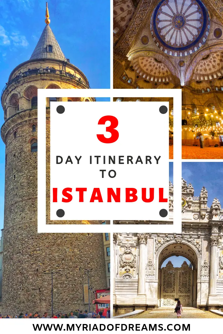 Must Visit Places in Istanbul, Turkey : 3 Days Istanbul Itinerary