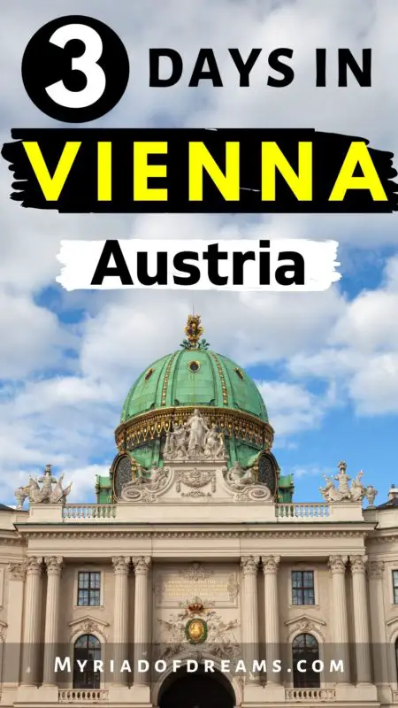 Want to have a perfect vacation in Vienna Austria? Read the post to find out a detailed 3 day Vienna itinerary. How to spend 3 days in Vienna, best things to do in Vienna Austria, Vienna travel guide, European destination, Austria travel destination, Wien Urlaub #vienna #austria #europetravel #viennatravel #wien #visitaustria #visitaustria #viennaitinerary #viennatravel #wienurlaub