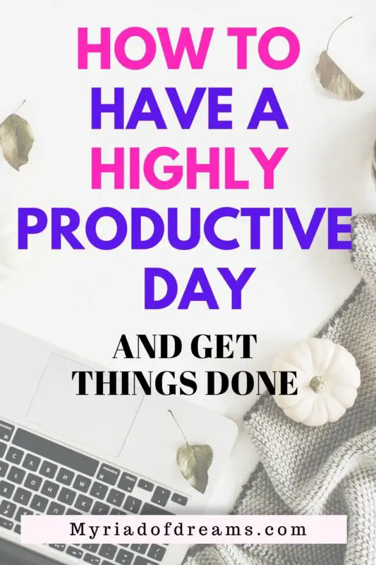 Learn how to become a highly productive person and how to be productive in life. These productivity tips will teach you how to get more done in less time and how to manage time. #productivity #productivitytips #timemanagement #getthingsdone