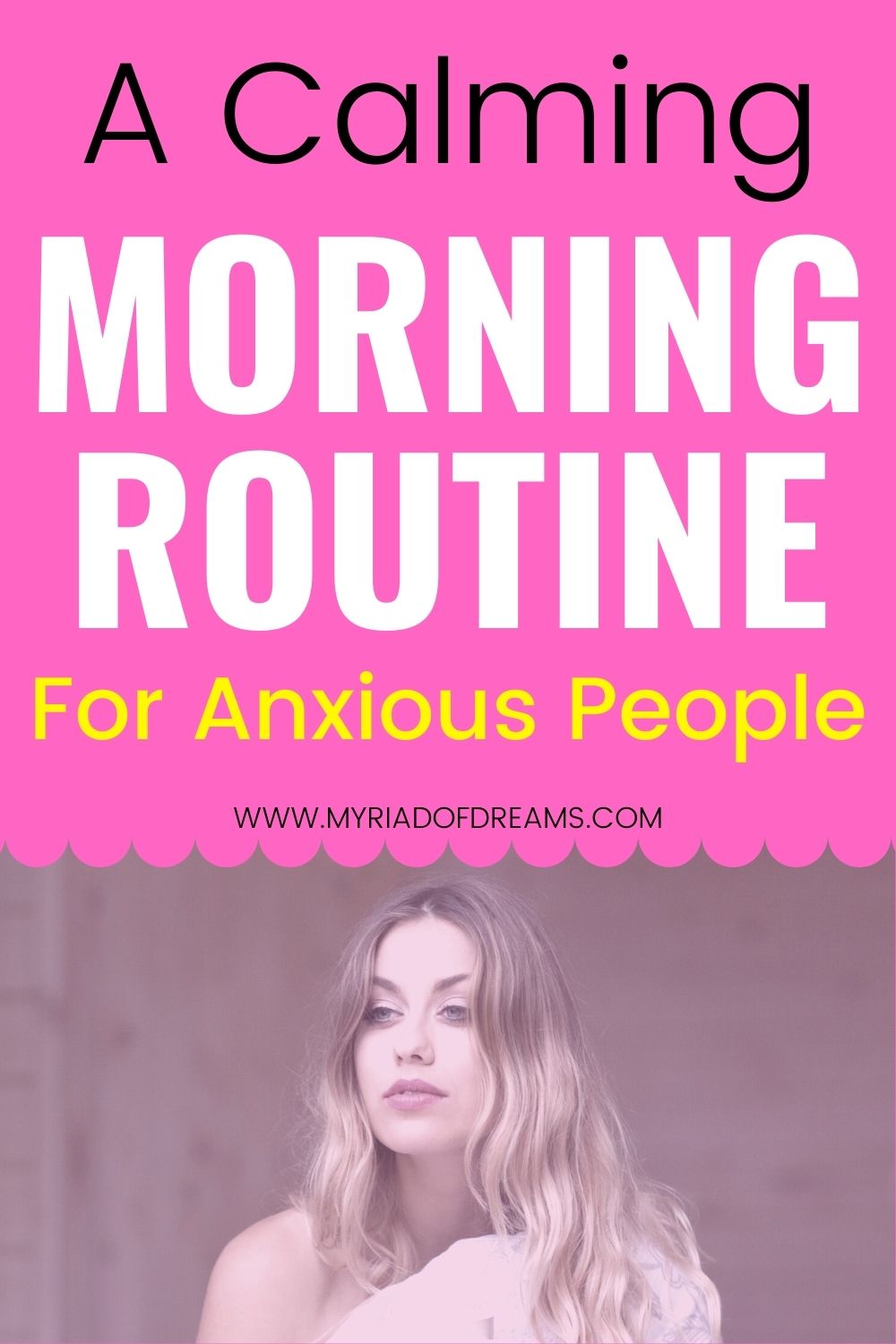 How to soothe morning anxiety with a calming morning routine. Morning routine for mental health.