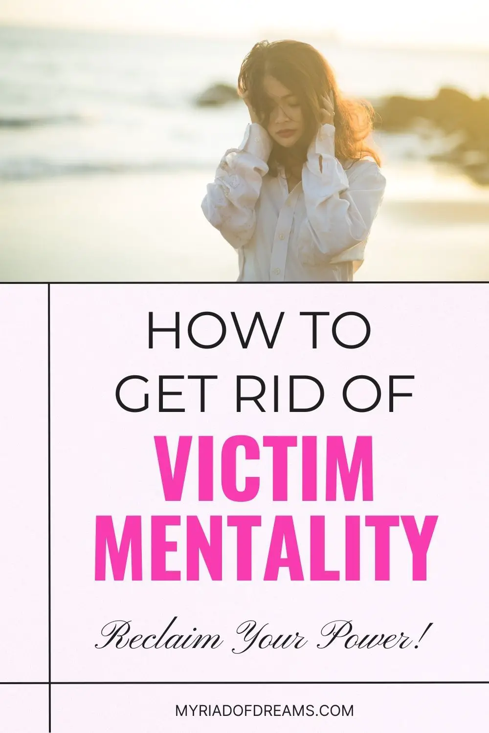 How to get out of victim mentality and take control of your life. Victim mentality negatively affects your mental health and stops you from achieving your goals. Believe in yourself and start your personal growth journey.